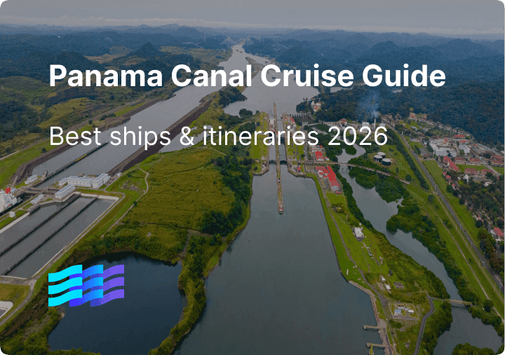 Panama Canal Cruise Guide: Best Ships & Itineraries 2026 preview image