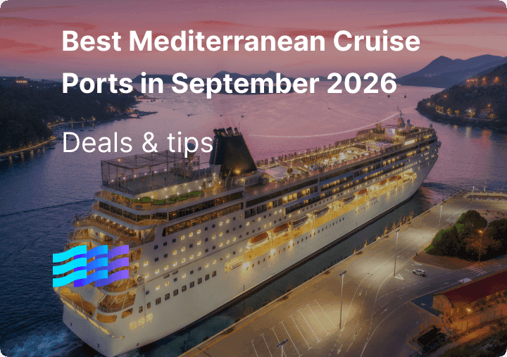 Best Mediterranean Cruise Ports in September 2026: Deals & Tips preview image